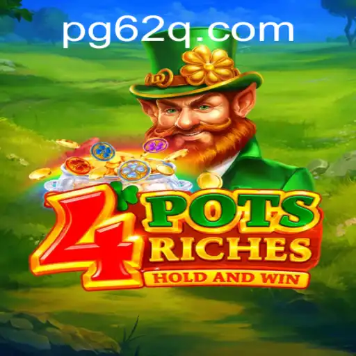 Unlock Riches with 4potsriches: A New Gaming Experience